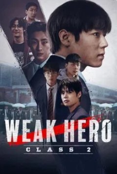 Weak Hero Class 2